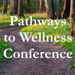 pathways to wellness conference