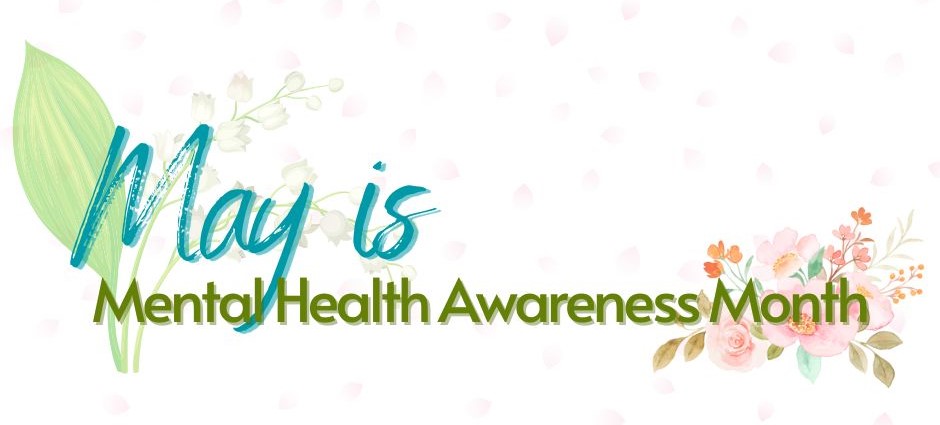 may is mental health awareness month